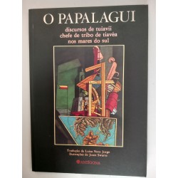 O Papalagui, discursos de tuiavii, chefe da tribo de tiavéa nos mares do sul