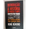 René Rémond - Introdução à História do nosso tempo