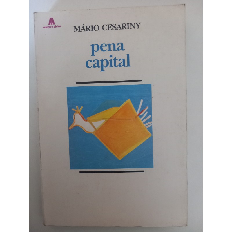 Pena Capital - Mário Cesariny