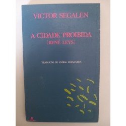 A cidade proibida (René Leys) - Victor Segalen