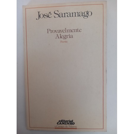 Provavelmente alegria - José Saramago