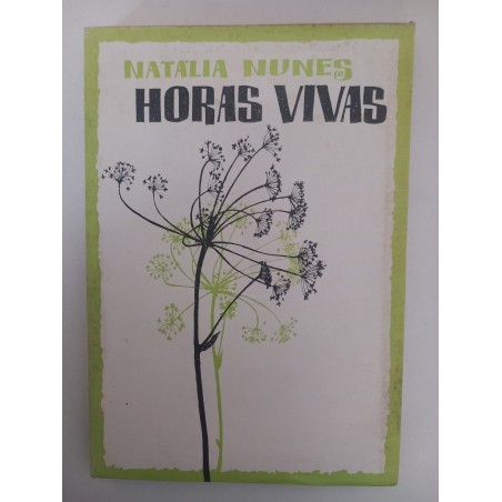 Horas Vivas - Natália Nunes