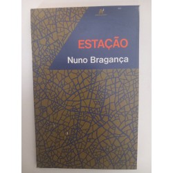 Estação - Nuno Bragança