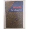 Estação - Nuno Bragança