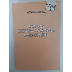 Escravos e servidão doméstica na Idade Média - Jacques Heers