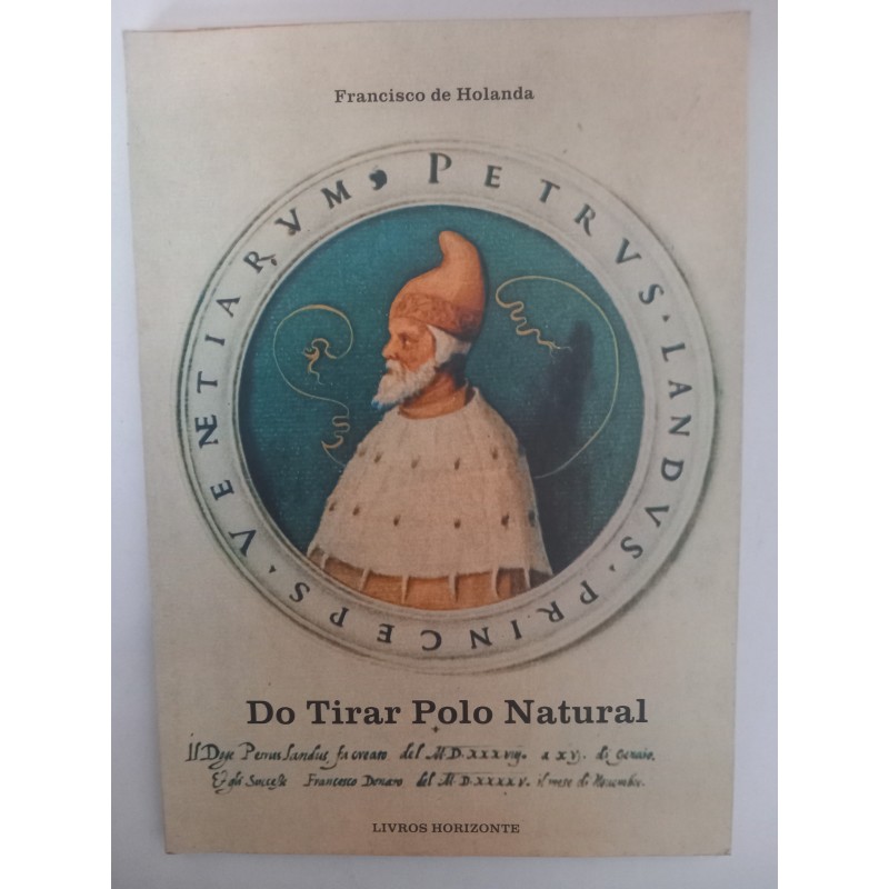 Do tirar polo natural - Francisco de Holanda