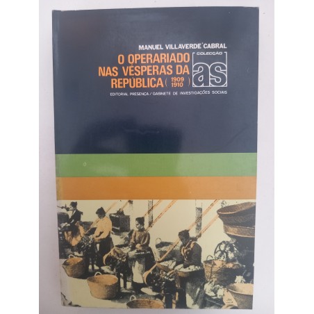 O Operariado nas vésperas da República - Manuel Villaverde Cabral