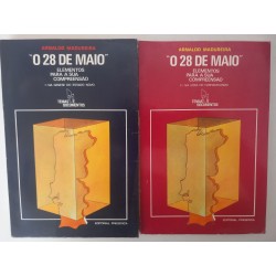 "O 28 de Maio", elementos para a sua compreensão (2 vols.)  - Arnaldo Madureira
