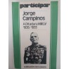 A ditadura militar 1926-1933 - Jorge Campinos