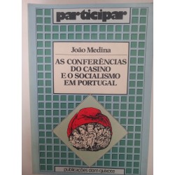 As conferências do Casino e o Socialismo em Portugal - João Medina