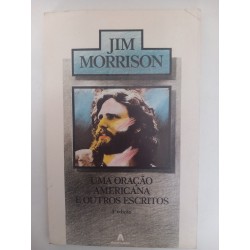 Uma oração americana e outros escritos - Jim Morrison
