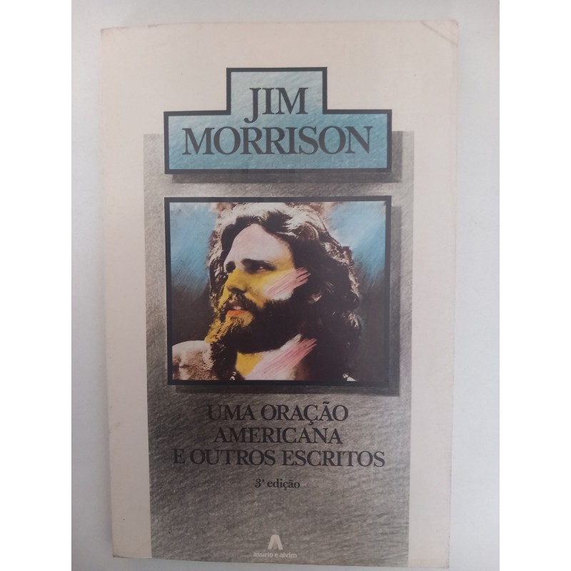 Uma oração americana e outros escritos - Jim Morrison