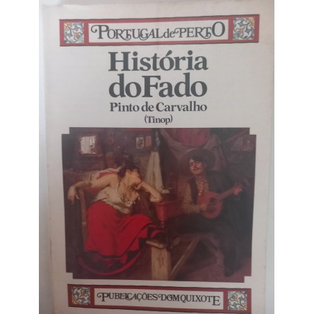Pinto de Carvalho (Tinop) - História do Fado
