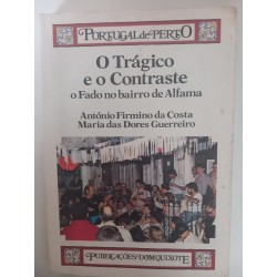 O Trágico e o Contraste, o Fado no Bairro de Alfama