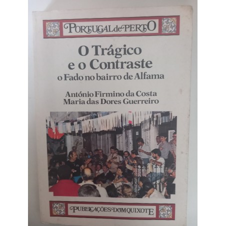 O Trágico e o Contraste, o Fado no Bairro de Alfama