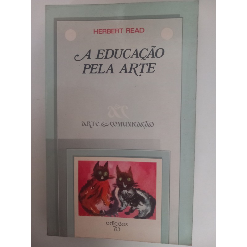 A Educação pela Arte - Herbert Read
