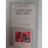 A Educação pela Arte - Herbert Read