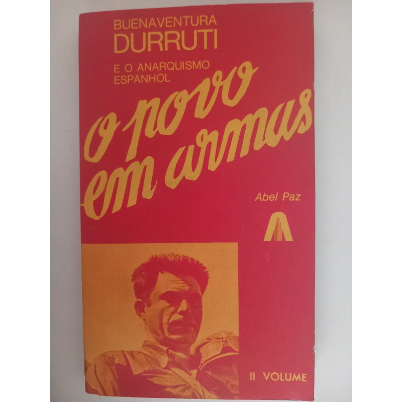 O Povo em Armas II Vol. - Abel Paz