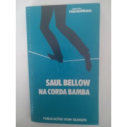 Na corda bamba - Saul Bellow