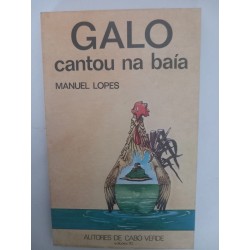Galo cantou na baía - Manuel Lopes