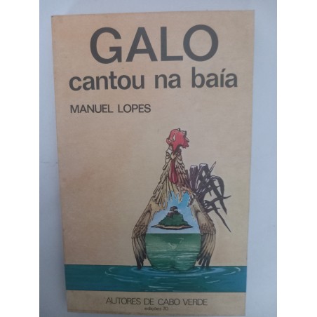 Galo cantou na baía - Manuel Lopes