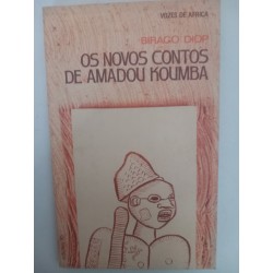 Os novos contos de Amadou Koumba - Birago Diop