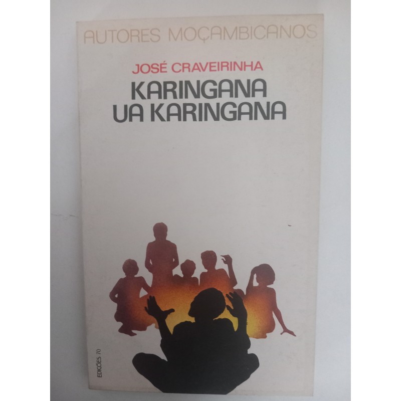 Karingana ua karingana - José Craveirinha