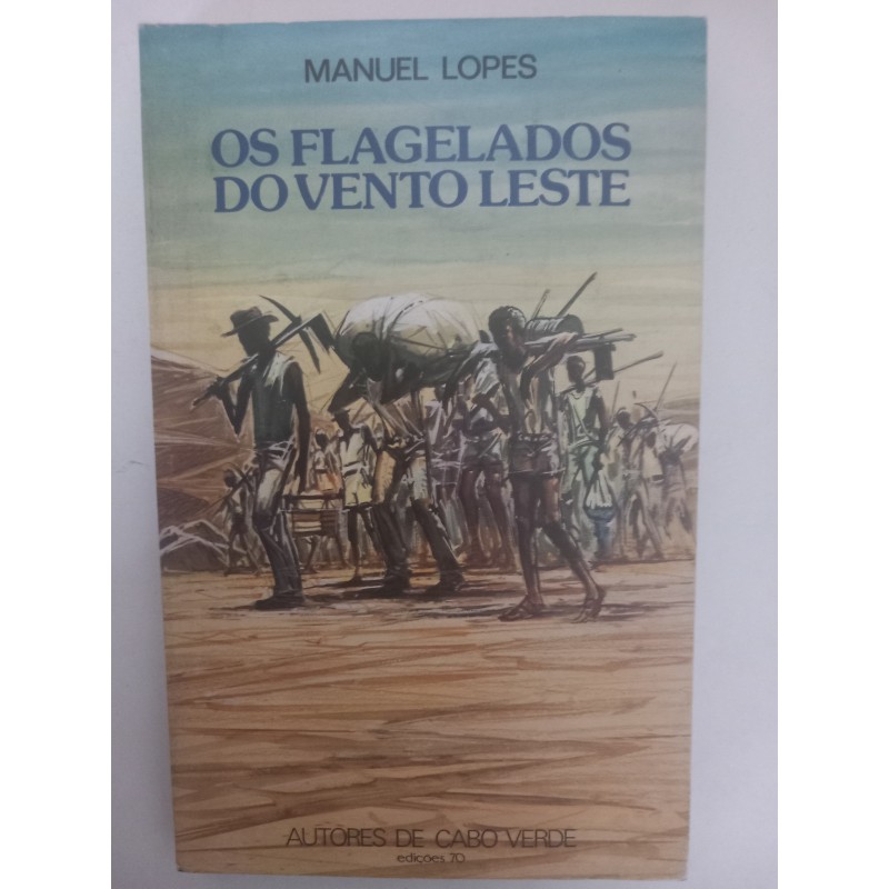 Os flagelados do vento leste - Manuel Lopes