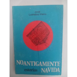 No antigamente da vida - José Luandino Vieira