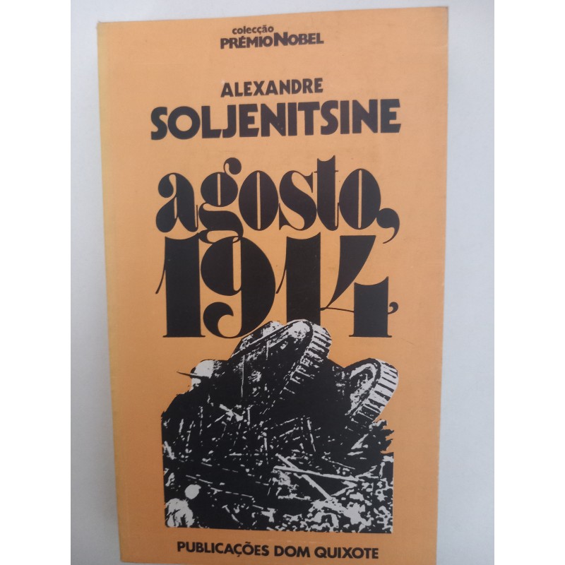 Agosto, 1914 II vol. - Alexandre Soljenitsine