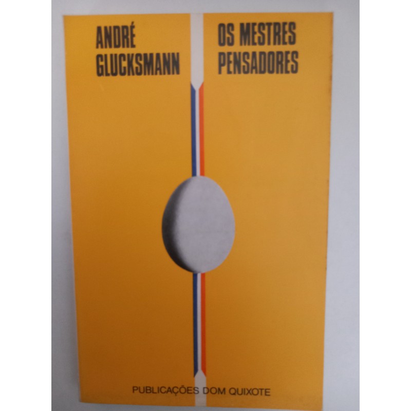 Os mestres pensadores - André Glucksmann