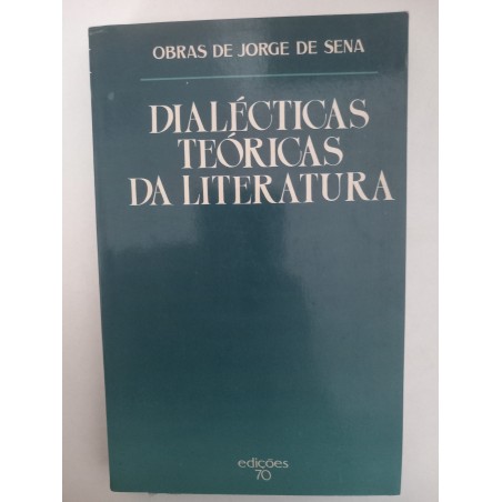 Dialécticas Teóricas da Literatura - Jorge de Sena