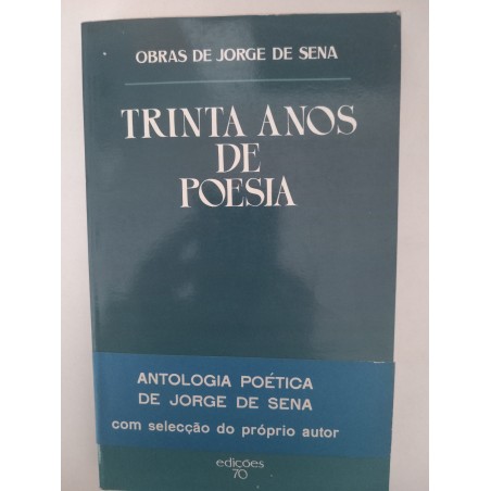 Trinta anos de Poesia - Jorge de Sena