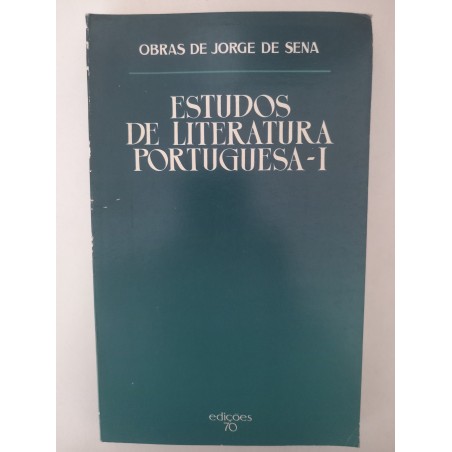 Estudos de Literatura Portuguesa - I - Jorge de Sena