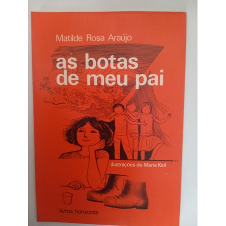 As botas de meu pai - Matilde Rosa Araújo