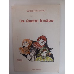 Os quatro irmãos - Matilde Rosa Araújo