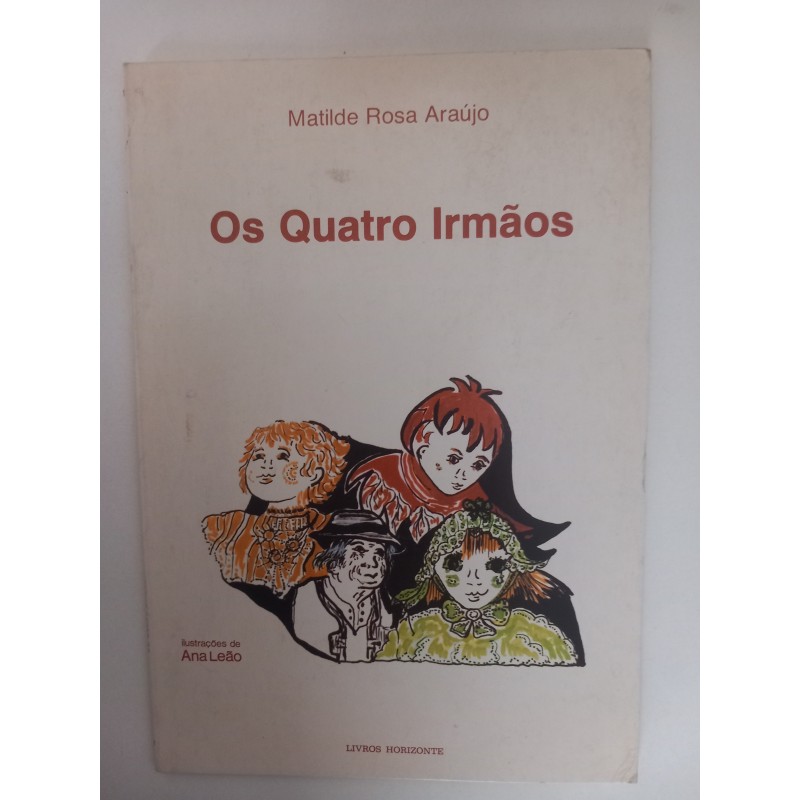 Os quatro irmãos - Matilde Rosa Araújo
