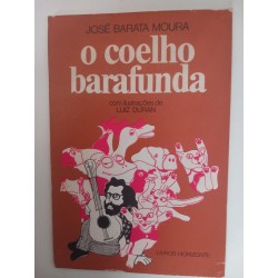 O coelho barafunda - José Barata Moura