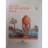 Esi vai buscar água - Michael Asiedu