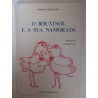 O rouxinol e a sua namorada - Sidónio Muralha
