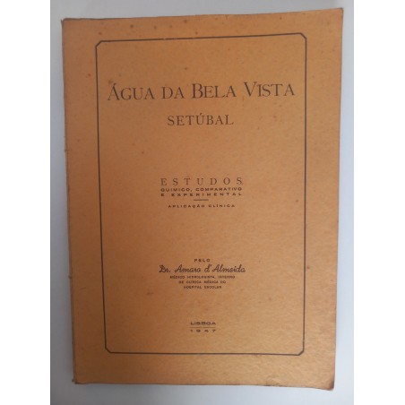 Água da Bela Vista, Setúbal - Dr. Amaro d'Almeida