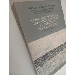 A linguagem popular do Baixo Alentejo e o dialecto Barranquenho - Manuel Joaquim Delgado