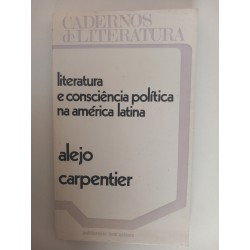 Literatura e consciência política na América Latina - Alejo Carpentier