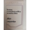 Literatura e consciência política na América Latina - Alejo Carpentier