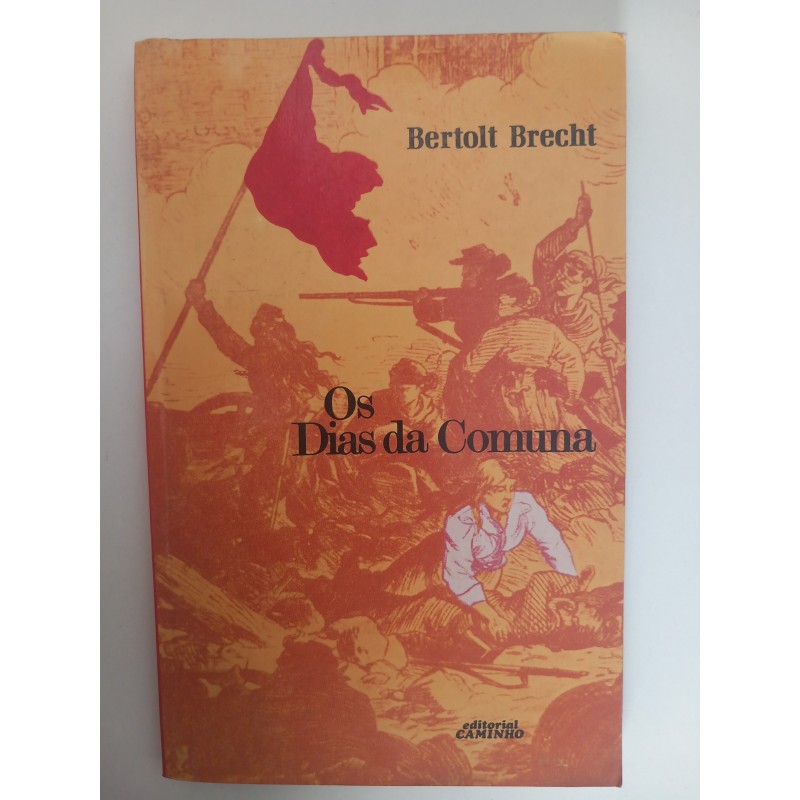 Os dias da Comuna - Bertold Brecht