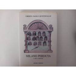 Milano Perduta - Uberto Paolo Quintavalle