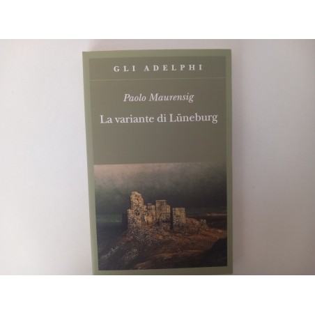 La variante di Lüneburg - Paolo Maurensig