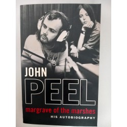 John Peel, Margrave of the marshes - his autobiography