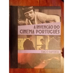 Tiago Baptista - A invenção do Cinema Português