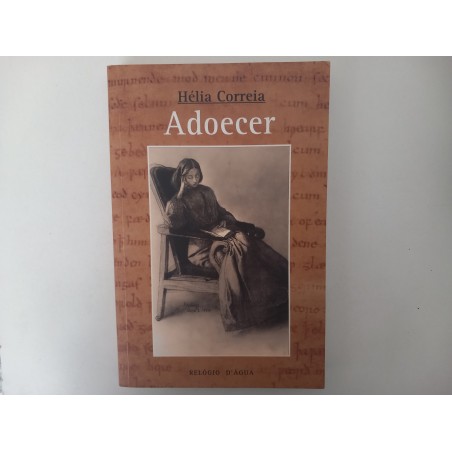 Adoecer - Hélia Correia
